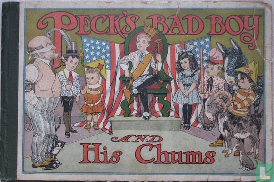 Peck's Bad Boy and His Chums - Image 1