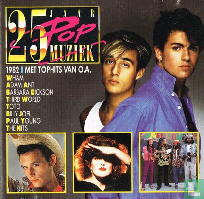 25 Jaar Popmuziek 1982 - Bild 1