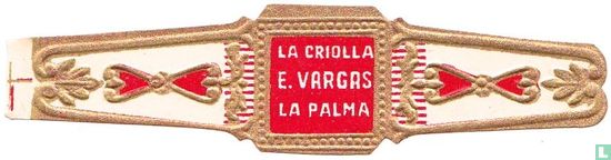 La Criolla E. Vargas La Palma  - Afbeelding 1