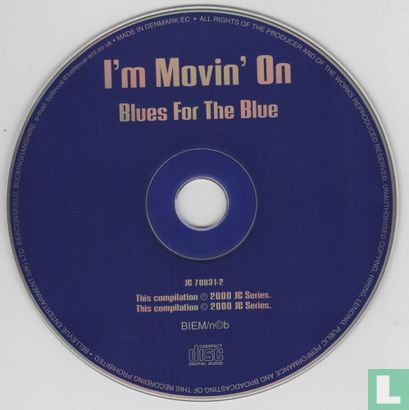 I'm Moving On - Blues For The Blues - Afbeelding 3