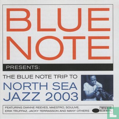 The Blue Note Trip to North Sea Jazz 2003  - Bild 1