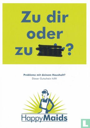 0228 - Happy Maids "Zu dir oder zu...?" - Bild 1