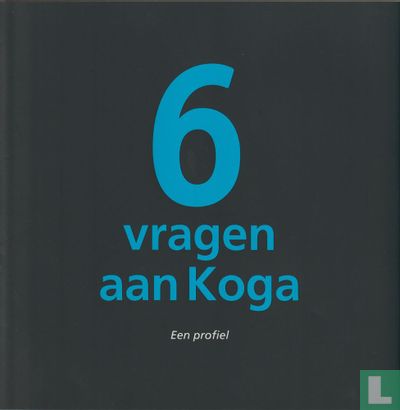 6 vragen aan Koga - een profiel - Afbeelding 1