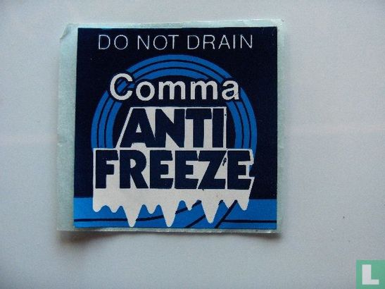 Do not drain Comma antifreeze