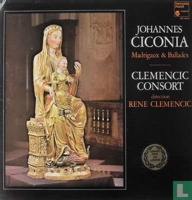 Johannes Ciconia: Madrigaux & Ballades - Afbeelding 1