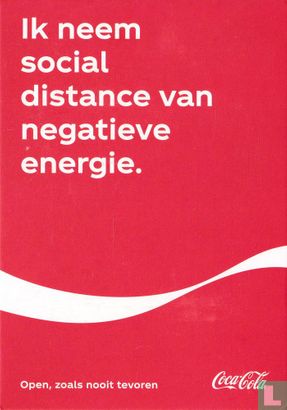 Coca-Cola "Ik neem social distance van negatieve energie" - Bild 1