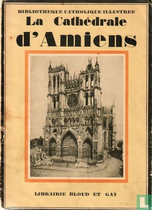 La Cathédrale d'Amiens - Afbeelding 1