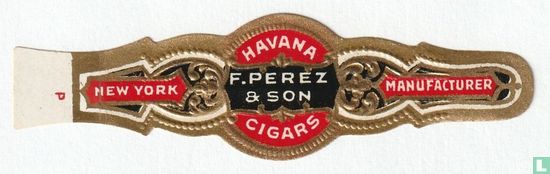 Havana F. Perez & Son Cigars - New York - Manufacterer - Afbeelding 1