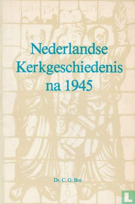 Nederlandse kerkgeschiedenis na 1945 - Afbeelding 1