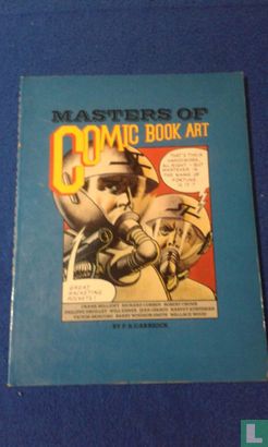 Masters of comic book art  - Afbeelding 1
