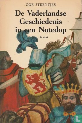 Devaders De Vaderlandse Geschiedenis in een Notedop (1979) - Steentjes, Cor ...