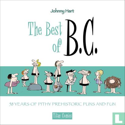 The Best of B.C.: 58 Years of Pithy Prehistoric Puns and Fun  - Image 1