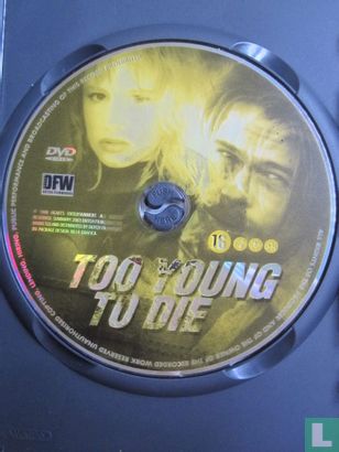 Too Young to Die - Image 3