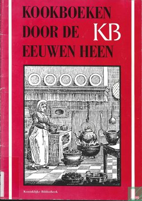 Catalogus van de tentoonstellingen Kookboeken door de eeuwen heen & Moge het U wel bekomen! - Image 1