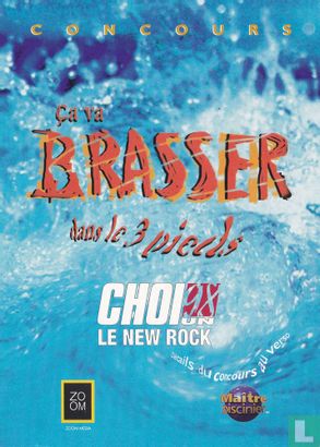 Choi FM  "Ça va Brasser dans le 3 pieds" - Afbeelding 1