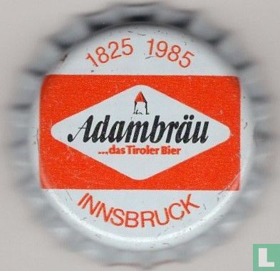 Adambräu - Innsbruck  1825 - 1985