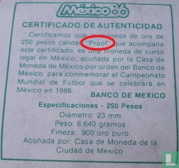 Mexico 250 pesos 1985 (PROOF) "1986 Football World Cup in Mexico - 450th anniversary of the Mexico City Mint" - Afbeelding 3