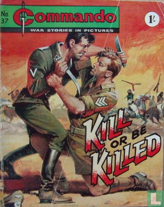 Kill or Be Killed - Afbeelding 1