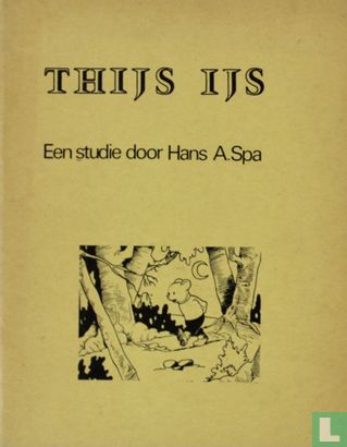 Thijs IJs - Een studie door Hans A. Spa - Bild 1