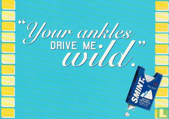Smint "Your ankles Drive Me wild" - Image 1