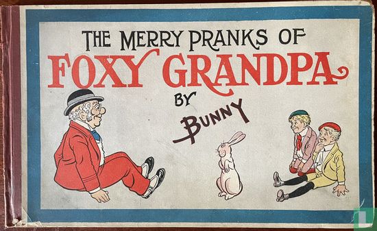 The Merry Pranks of Foxy Grandpa - Image 1