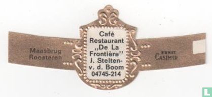 Café Restaurant "De La Frontrière" J.Stelten- v.d.Boom 04745-214 - Maasbrug Roosteren - Ernst Casimir - Bild 1