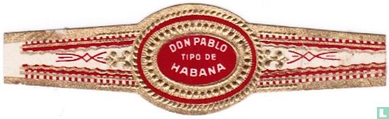 Don Pablo Tipo de Habana - Bild 1