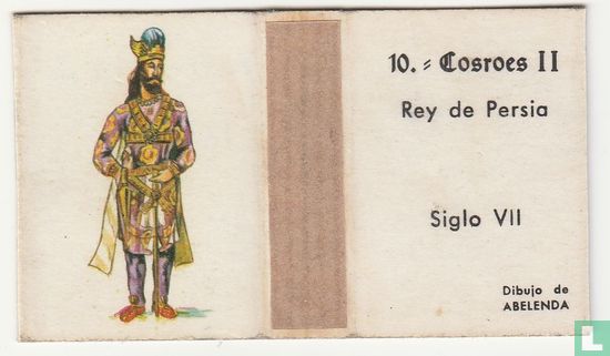 Cosroes II Rey de Persia siglo VII