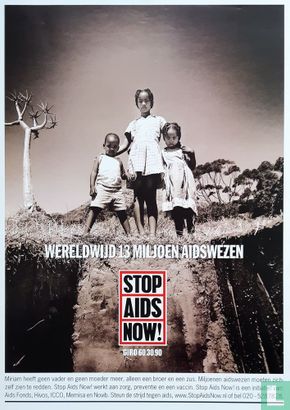 STOP AIDS NOW! Wereldwijd 13 miljoen aidswezen - Afbeelding 1
