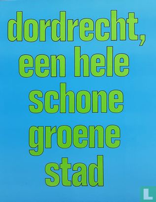 Dordrecht, een hele schone groene stad - Afbeelding 2