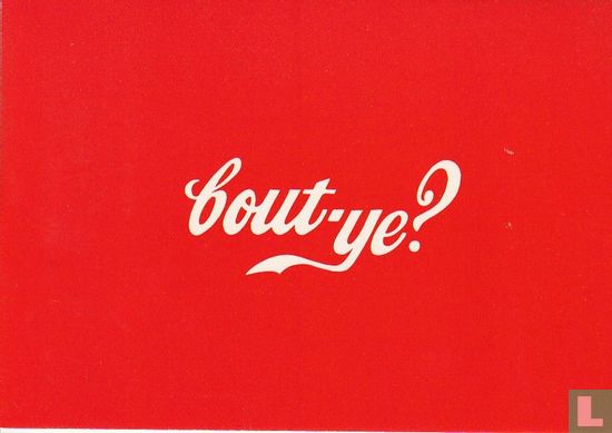 Coca-Cola "bout-ye?" - Afbeelding 1