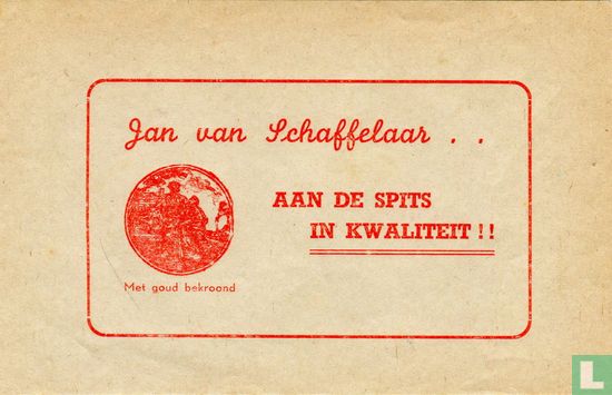 Jan van Schaffelaar .. Aan de spits in kwaliteit!! - Image 1