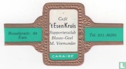 Café 't Esen Kruis Supportersclub Blauw-Geel M. Vermander - Roeselarestr. 68 Esen - Tel. 051-50201 - Bild 1