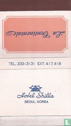 La Continentale / Hotel Shilla