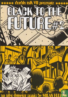Double Talk VII presents: Black to the future #2 - Image 1
