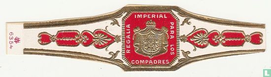 Regalia Imperial para los Compadres - Image 1