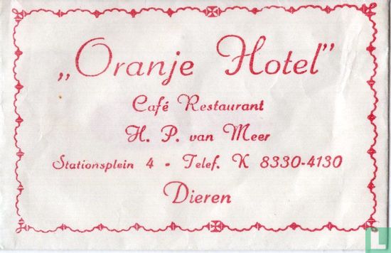 "Oranje Hotel" Café Restaurant - Afbeelding 1