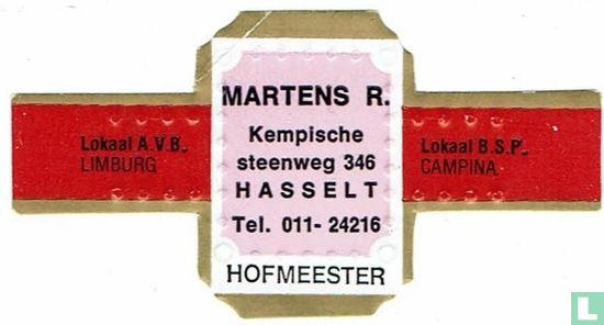 Martens R. Kempische steenweg 346 Hasselt Tel. 011-2416 - Lokaal A.V.B. Limburg - Lokaal B.S.P. Campina - Bild 1