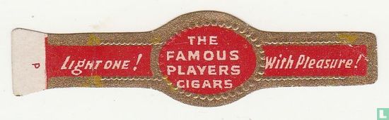 The Famous Players Cigars - Light one - with pleasure - Afbeelding 1