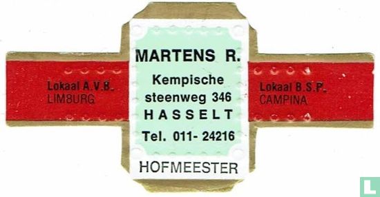 Martens R. Kempische steenweg 346 Hasselt Tel. 011-2416 - Lokaal A.V.B. Limburg - Lokaal B.S.P. Campina  - Image 1