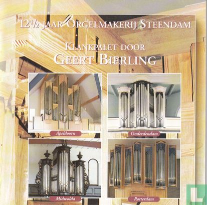 12,5 Jaar Orgelmakerij Steendam - Afbeelding 1