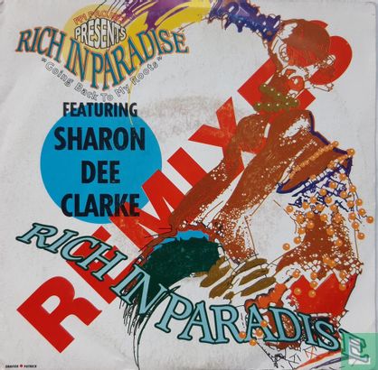 Rich in Paradise "Going Back to my Roots" (Remixes) - Image 1