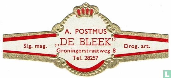 A. Postmus „DE BLEEK" Groningerstraatweg 8 Tel. 28257 - Sig. mag. - Drog. art. - Afbeelding 1