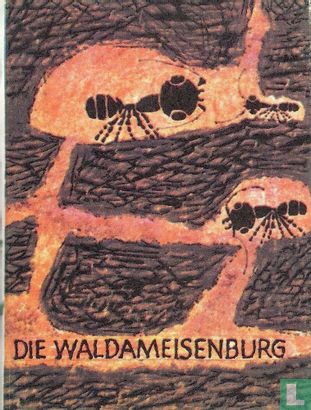Die Waldameisenburg - Bild 1