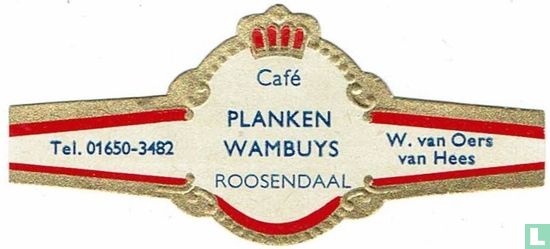 Café PLANKEN WAMBUYS Roosendaal - Tel. 01650-3482 - W. van Oers van Hees - Image 1