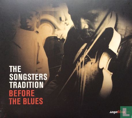 The Songsters Tradition “Before the Blues” - Afbeelding 1