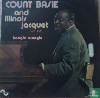 Count Basie and Illinois Jacquet 1945-1946  - Image 1
