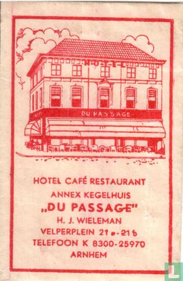 Hotel Café Restaurant annex Kegelhuis "Du Passage" - Image 1