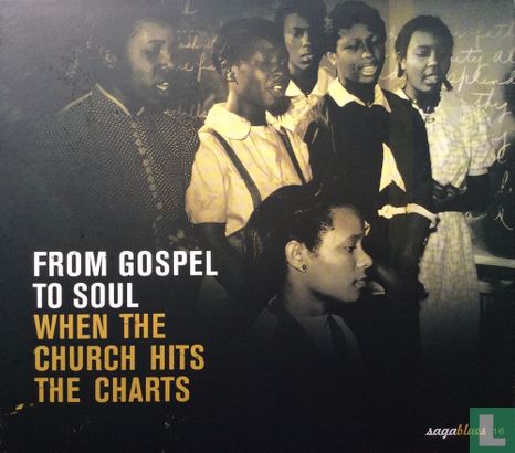 From Gospel to Soul - When the Church Hits the Charts - Afbeelding 1