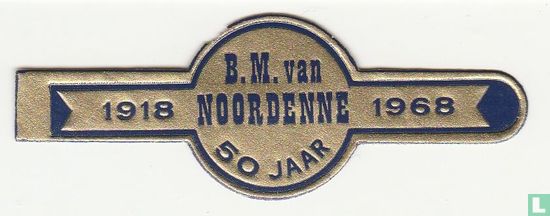 B.M. van Noordenne 50 jaar - 1918 - 1968 - Afbeelding 1